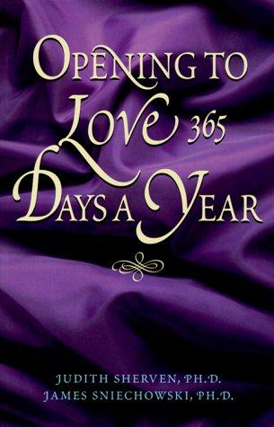 Cover for Opening to love 365 days a year