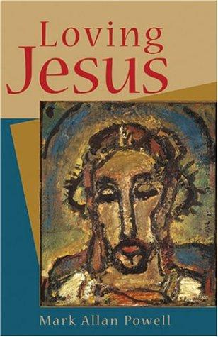 Cover for Loving Jesus
