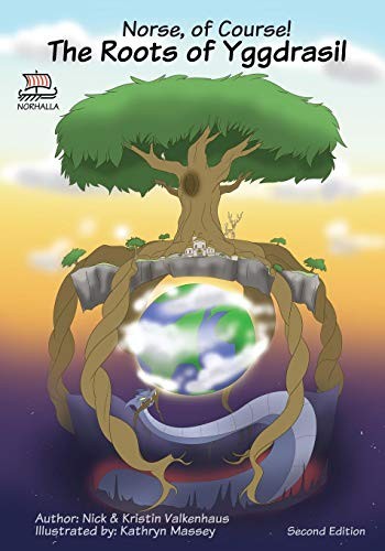 Cover for Norse, of Course : The Roots of Yggdrasil