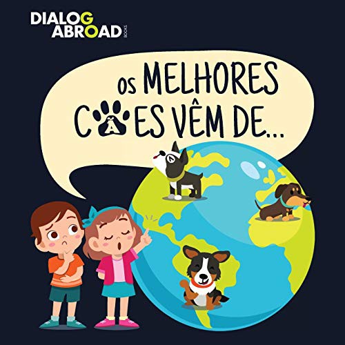 Cover for Os Melhores Cães Vêm De…