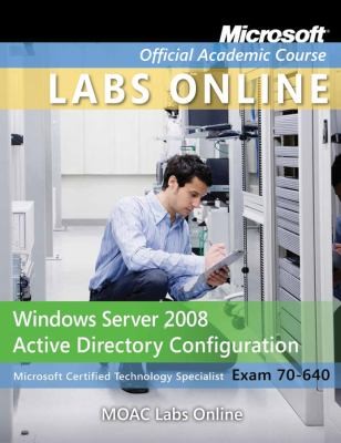 Cover for Moac Lab Online StandAlone to Accompany Moac 70640
            
                Microsoft Official Academic Course