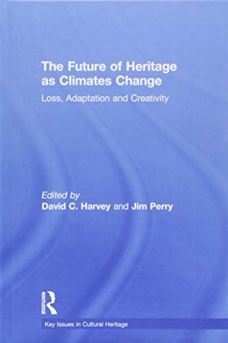 Cover for The Future of Heritage as Climates Change