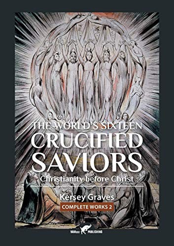 Cover for The World's Sixteen Crucified Saviors