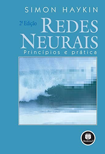 Cover for Redes Neurais - Principios E Prática
