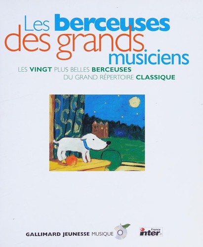 Cover for Les berceuses des grands musiciens (French Edition)