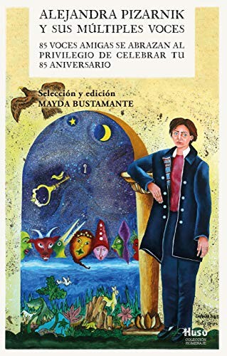 Cover for Alejandra Pizarnik y sus múltiples voces