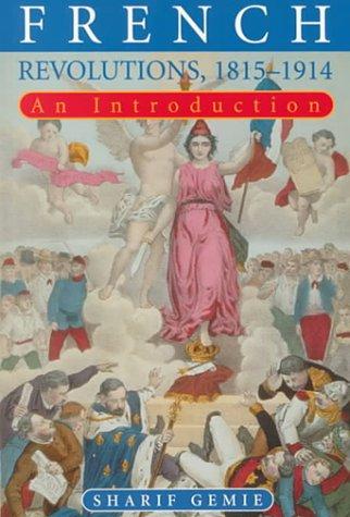 Cover for French revolutions, 1815-1914