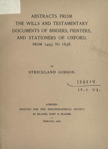 Cover for Abstracts from the wills and testamentary documents of binders, printers, and stationers of Oxford, from 1493 to 1638