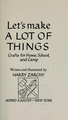 Cover for Let's make a lot of things: crafts for home, school, and camp