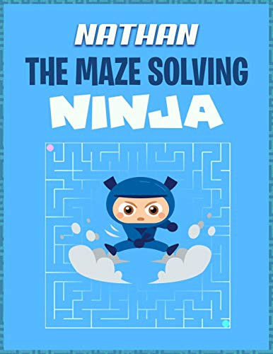 Cover for Nathan the Maze Solving Ninja