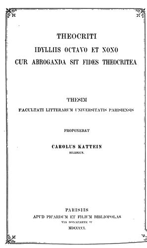 Cover for Theocriti Idylliis octavo et nono, cur abroganda sit fides Theocritea ...