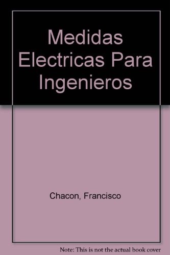 Cover for Medidas Electricas Para Ingenieros