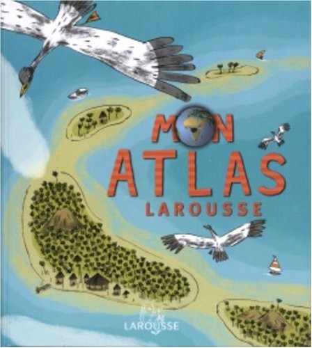 Cover for Mon atlas Larousse