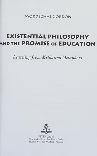 Cover for Existential Philosophy and the Promise of Education