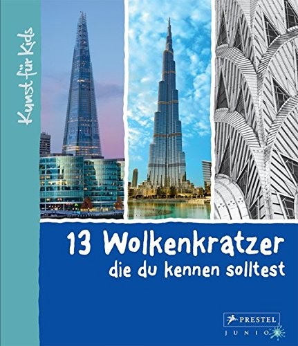 Cover for 13 Wolkenkratzer, die du kennen solltest