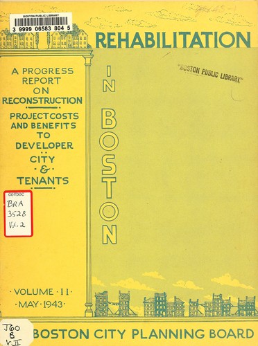 Cover for Rehabilitation in Boston, vol. Ii: a progress report on reconstruction
