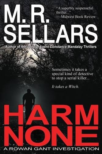 Cover for Harm None: A Rowan Gant Investigation