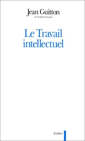 Cover for Le travail intellectuel