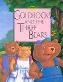 Cover for Goldilocks and the three bears