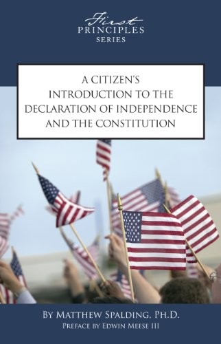 Cover for A Citizen's Introduction to the Declaration of Independence and the Constitution