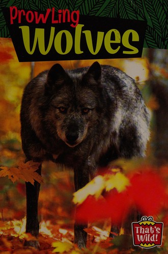 Cover for Prowling wolves