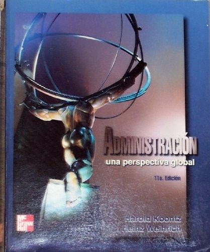 Cover for Administracion : una perspectiva global. - 11ed.