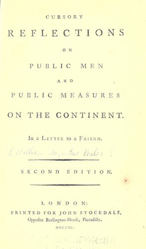 Cover for Cursory reflections on public men and public measures on the continent.