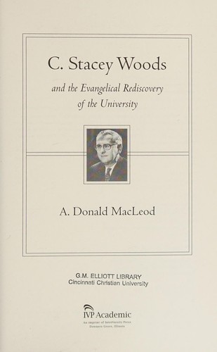 Cover for C. Stacey Woods and the evangelical rediscovery of the university