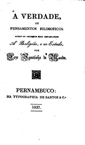Cover for A verdade, ou Pensamentos filosoficos sobre os objectos mais importantes a ...