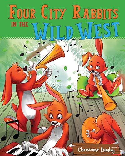 Cover for Four City Rabbits in the Wild West