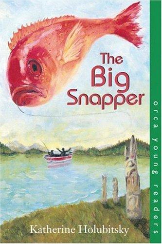 Cover for The Big Snapper