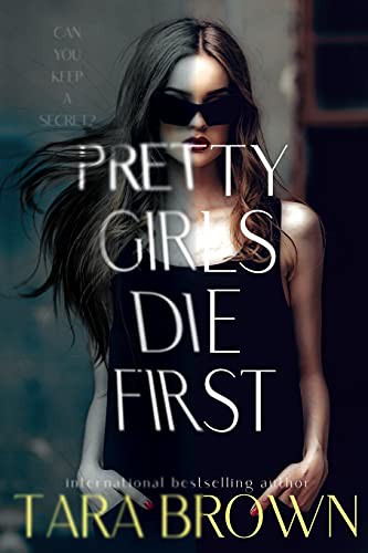 Cover for Pretty Girls Die First
