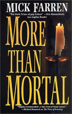 Cover for More Than Mortal (Renquist Quartet)