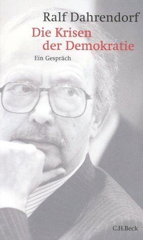 Cover for Die Krisen der Demokratie. Ein Gespräch