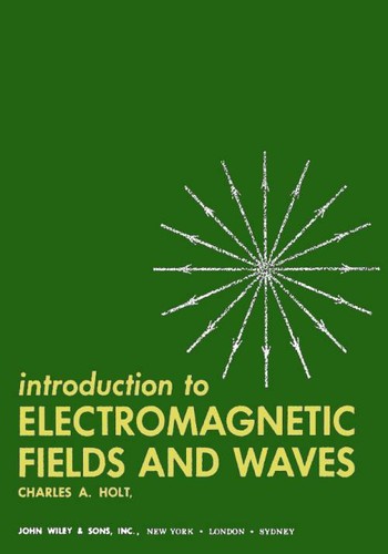 Cover for Introduction to electromagnetic fields and waves.