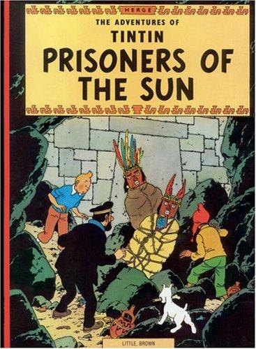Cover for Prisoners of the Sun (The Adventures of Tintin)