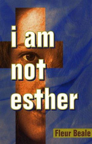 Cover for I Am Not Esther