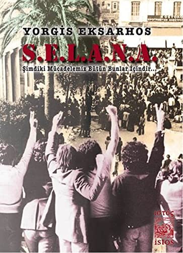 Cover for S.E.L.A.N.A. - Simdiki Mucadelemiz Butun Bunlar Icindir...