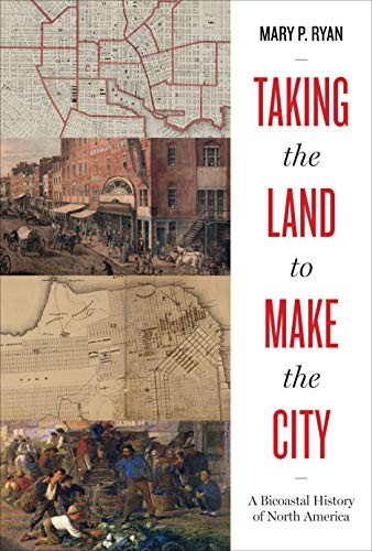 Cover for Taking the Land to Make the City
