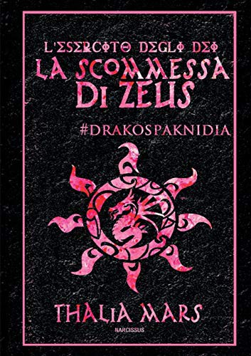 Cover for La Scommessa di Zeus - L'Esercito degli Dei #I Giochi del Drago