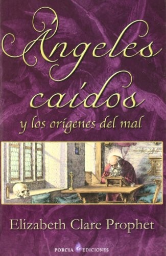 Cover for Angeles caidos y los origenes del mal/ Fallen Angels and the Begining of the Bad