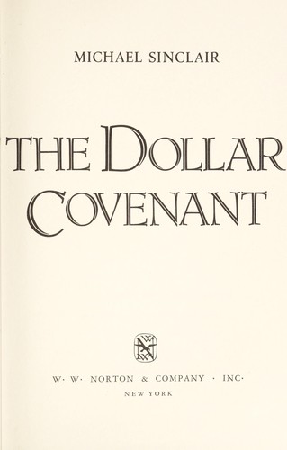 Cover for The dollar covenant.