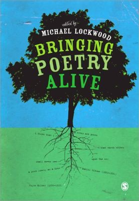 Cover for Bringing Poetry Alive A Guide To Classroom Practice