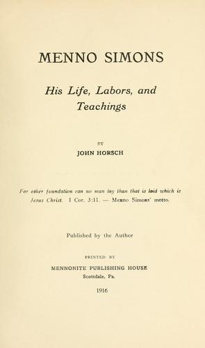 Cover for Menno Simons, his life, labors, and teachings