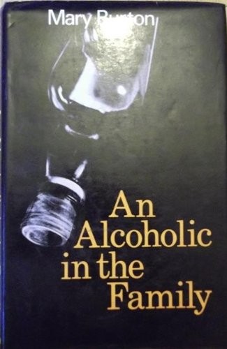 Cover for An alcoholic in the family.