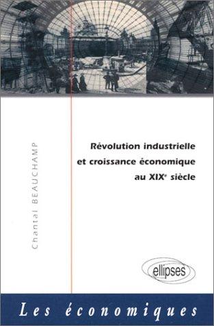 Cover for Révolution industrielle et croissance économique au XIXe siècle