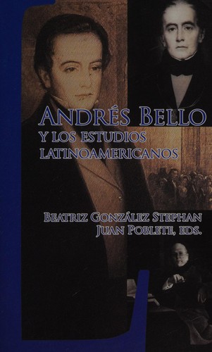 Cover for Andrés Bello y los estudios latinoamericanos