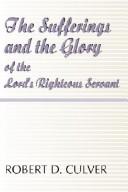 Cover for The Sufferings and the Glory of the Lord's Righteous Servant