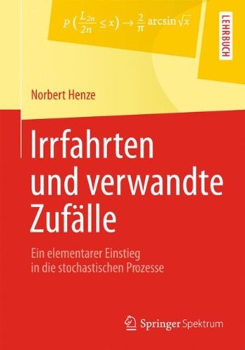 Cover for Irrfahrten und verwandte Zufälle: Ein elementarer Einstieg in die stochastischen Prozesse (German Edition)
