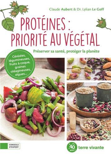 Cover for Protéines : priorité au végétal